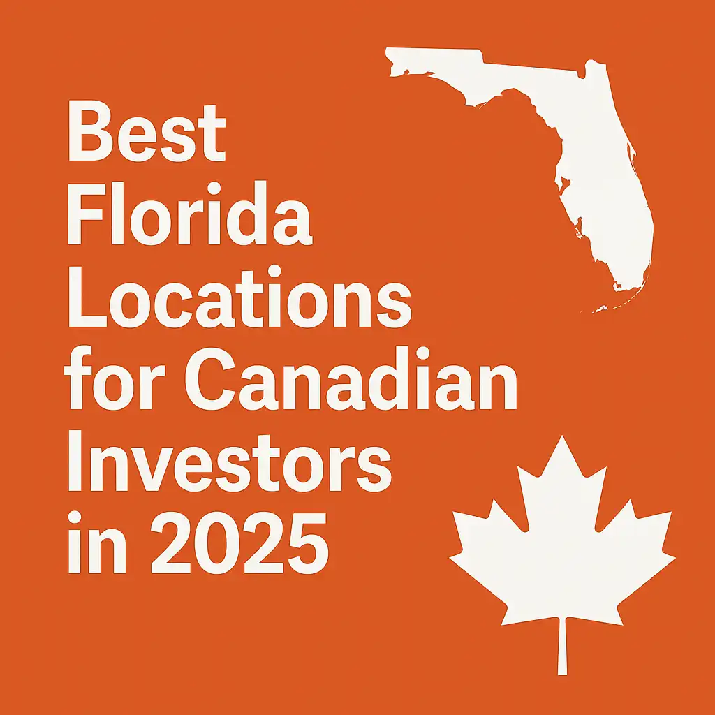 Best Florida condos for sale Locations for Canadian Investors in 2025